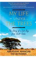 My Life Under the Trees