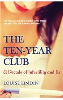 The Ten-Year Club
