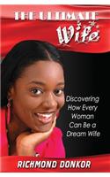 The Ultimate Wife