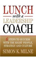 Lunch With A Leadership Coach