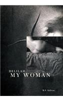 Delilah, My Woman