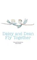 Daisy and Dean Fly Together