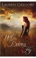 When Doves Fly