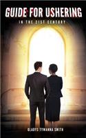 Guide for Ushering in the 21st Century