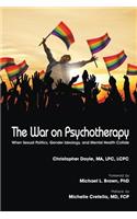 War on Psychotherapy