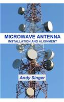 Microwave Antenna Installation and Alignment