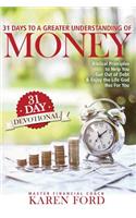 31 Days to a Greater Understanding of MONEY