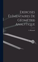 Exercises Élémentaires de Géométrie Analytique
