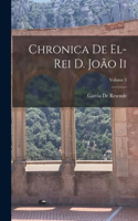 Chronica De El-Rei D. João Ii; Volume 3