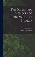 Scientific Memoirs of Thomas Henry Huxley; Volume 4