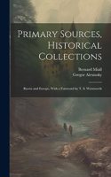 Primary Sources, Historical Collections