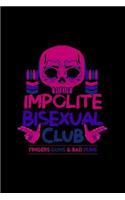 Impolite Bisexual Club Fingers Guns & Bad Puns