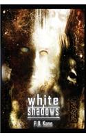 White Shadows