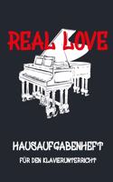 REAL LOVE - Hausaufgabenheft für den Klavierunterricht, Notizbuch inkl. Notenlinienteil