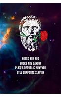Roses are red, books are savory: 6x9 120-page dotted notebook journal notepad scribble book diary workbook for philosophers