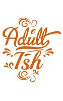 Adult Ish: Weekly Action Planner