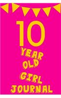 10 Year Old Girl Journal