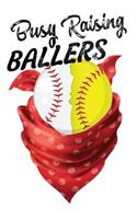 Buzy Raising Ballers