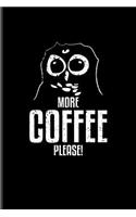 More Coffee Please