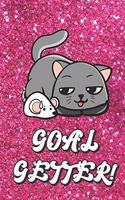 Goal Getter: Live Your Life Motivational Journal with Cat and Mouse Art Design and Pink Glitter Effect Background. Inspirational Cover and Blank Pages Book for G