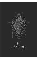 Virgo: Zodiac Horoscope Sacred Geometry Writer's Notebook Journal for Women Men Teens to Write in Gift