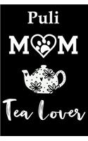 Puli Mom Tea Lover