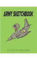 Army Sketchbook: Notebook Journal, Size 8 x 10 inches, 100 pages, Blank Unlined Paper, Sketching, Drawing, Doodling, Army Military Design(4 Sketchbook for Kids)