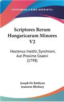 Scriptores Rerum Hungaricarum Minores V2