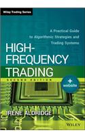 High-Frequency Trading: A Practical Guide to Algorithmic Strategies and Trading Systems(Wiley Trading)