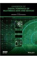 Handbook of Digital Forensics of Multimedia Data and Devices