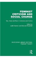 Feminist Criticism and Social Change (RLE Feminist Theory)