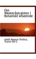 Om Wester Strakten I Botaniskt Afseende