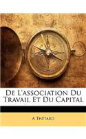 de l'Association Du Travail Et Du Capital