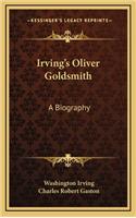 Irving's Oliver Goldsmith: A Biography