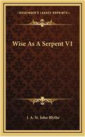 Wise as a Serpent V1