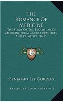 The Romance of Medicine