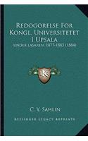 Redogorelse For Kongl. Universitetet I Upsala