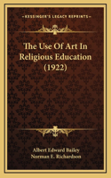 The Use of Art in Religious Education (1922)