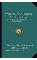 William Claiborne Of Virginia