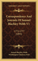 Correspondence And Journals Of Samuel Blachley Webb V1