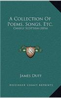 A Collection of Poems, Songs, Etc.: Chiefly Scottish (1816)