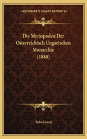 Myriopoden Der Osterreichisch Ungarischen Monarchie (1880)