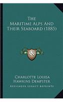 Maritime Alps And Their Seaboard (1885)