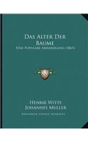 Das Alter Der Baume