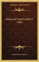 Histoire Du Canal Du Midi V1 (1804)