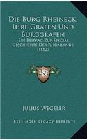 Die Burg Rheineck, Ihre Grafen Und Burggrafen