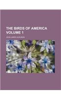 The Birds of America Volume 1