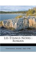 Les Étangs Noirs