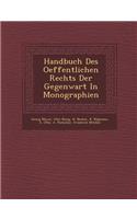 Handbuch Des Oeffentlichen Rechts Der Gegenwart In Monographien