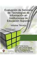 Evaluacion De Servicios De Tecnologias De Informacion En Instituciones De Educacion Superior